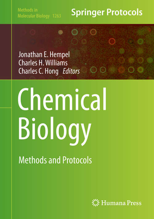Chemical Biology: Methods and Protocols (Methods in Molecular Biology #1263)