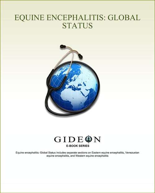 Book cover of Equine encephalitis: Global Status 2010 edition