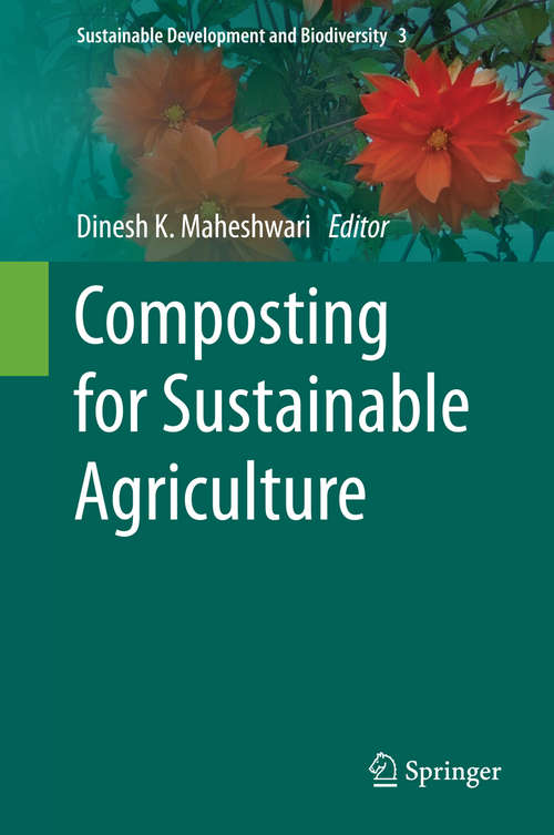 Book cover of Composting for Sustainable Agriculture (Sustainable Development and Biodiversity #3)