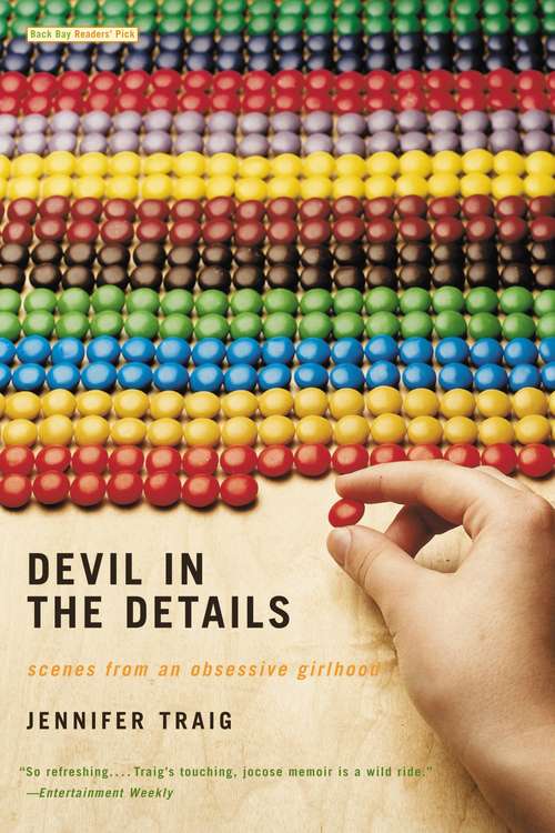 Book cover of Devil in the Details: Scenes from an Obsessive Girlhood (Playaway Adult Nonfiction Ser.)