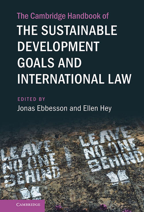 Book cover of The Cambridge Handbook of the Sustainable Development Goals and International Law: Volume 1 (Cambridge Law Handbooks)