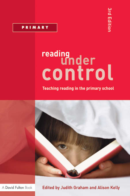 Reading Under Control: Teaching Reading in the Primary School