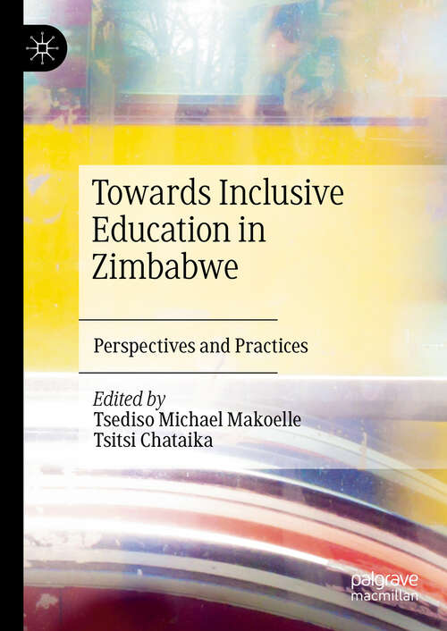 Book cover of Towards Inclusive Education in Zimbabwe: Perspectives and Practices