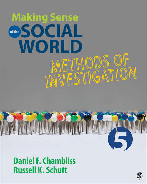 Making Sense of the Social World: Methods of Investigation