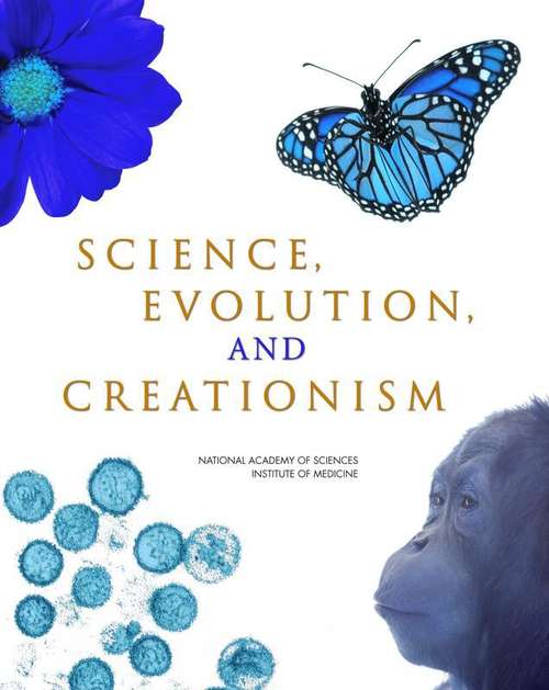 Science, Evolution And Creationism