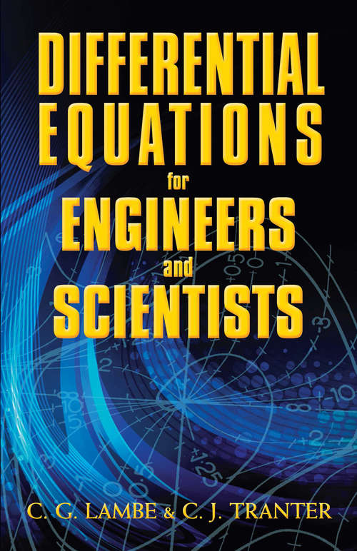 Differential Equations for Engineers and Scientists (Dover Books on Mathematics)