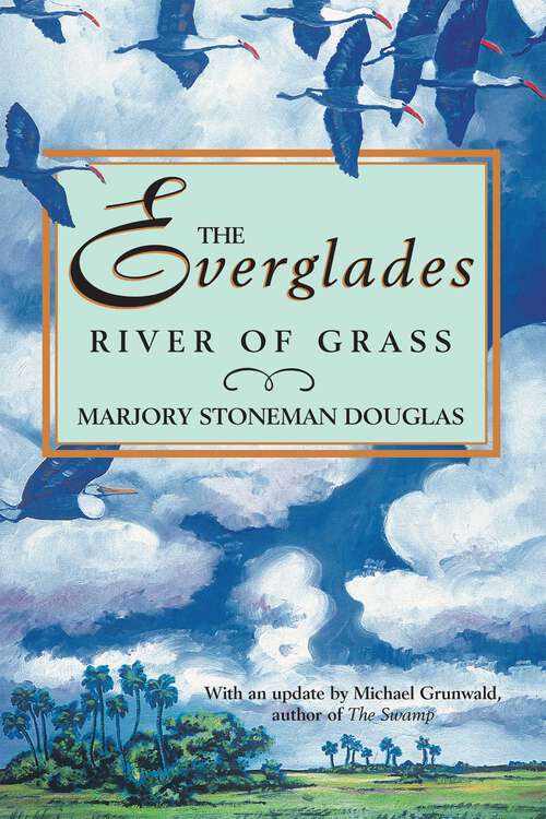 Book cover of Everglades: River of Grass