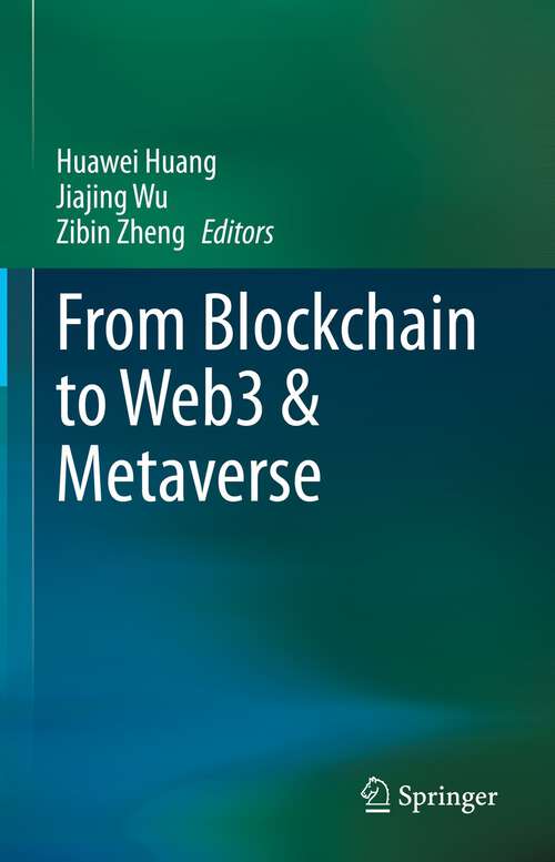 Book cover of From Blockchain to Web3 & Metaverse (1st ed. 2023)