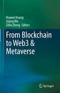 From Blockchain to Web3 & Metaverse