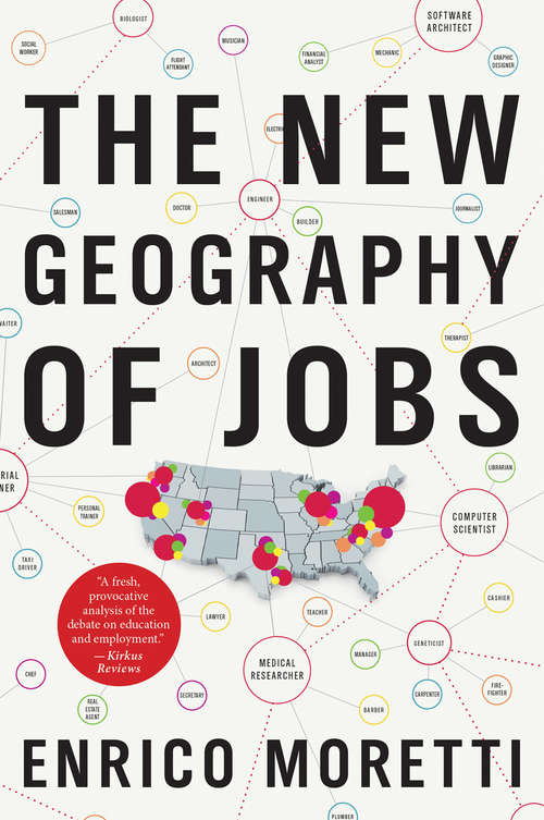 Book cover of The New Geography of Jobs