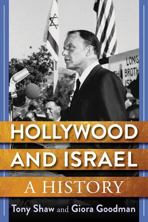 Hollywood and Israel: A History