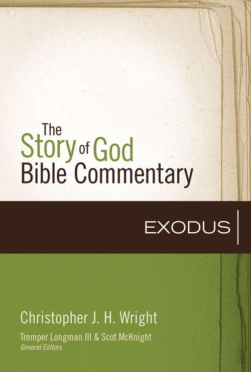 Exodus (The Story of God Bible Commentary)
