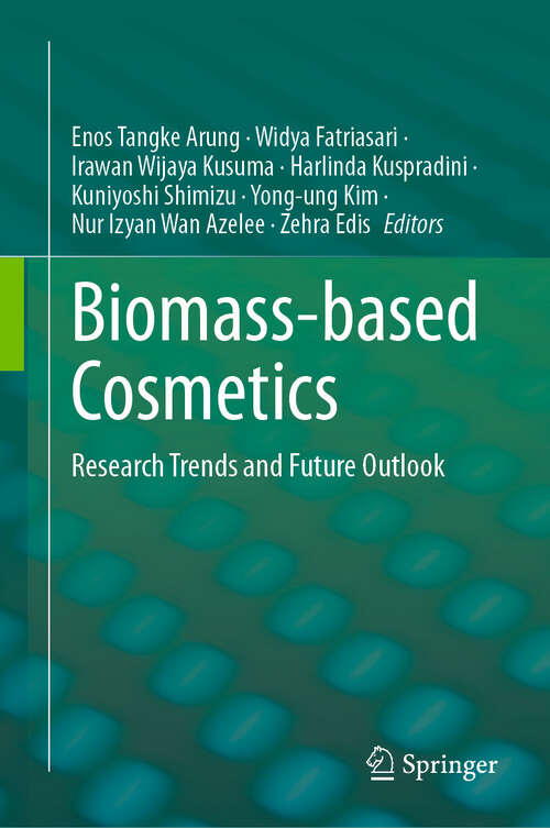 Book cover of Biomass-based Cosmetics: Research Trends and Future Outlook (2024)