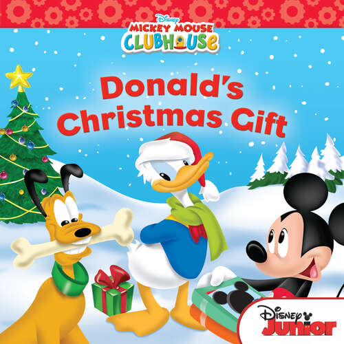 Book cover of Mickey Mouse Clubhouse: Donald's Christmas Gift