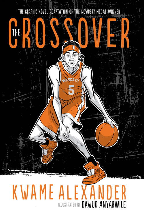 Book cover of The Crossover Graphic Novel (The Crossover Series)