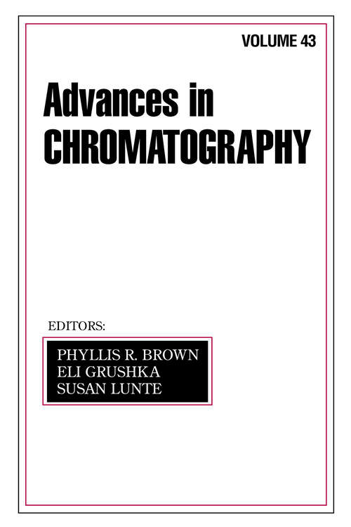 Book cover of Advances In Chromatography: Volume 43 (1) (Advances in Chromatography)