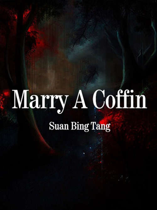 Book cover of Marry A Coffin: Volume 1 (Volume 1 #1)