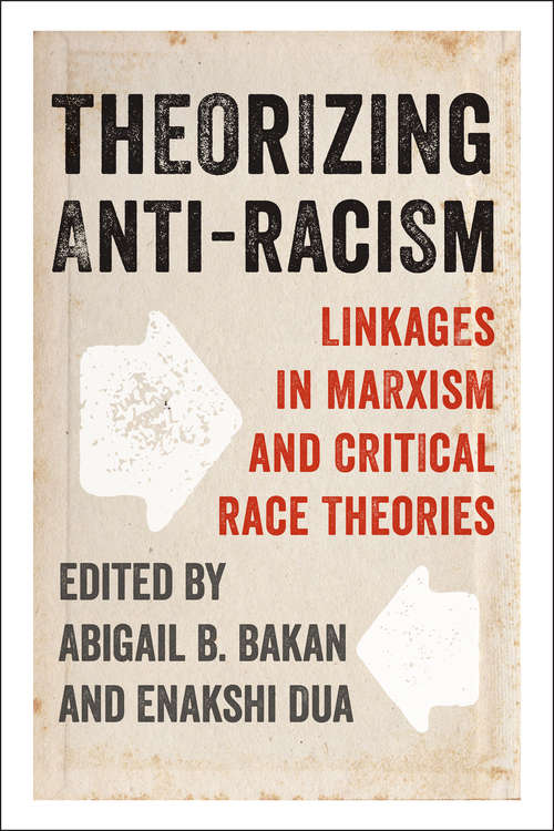 Book cover of Theorizing Anti-Racism