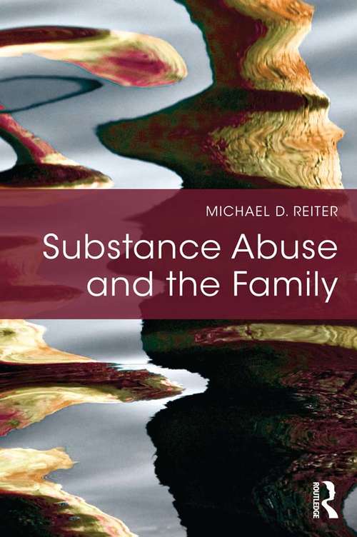 Book cover of Substance Abuse and the Family