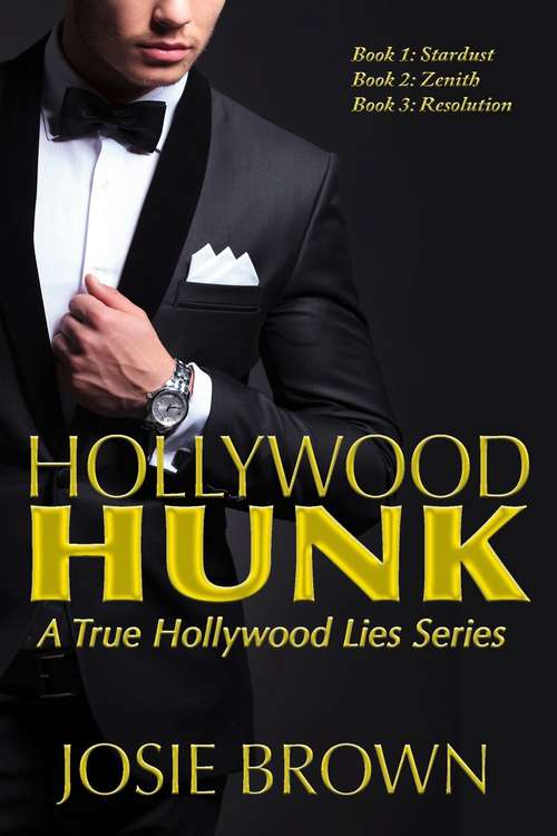 Book cover of Hollywood Hunk: 3-Novella Set