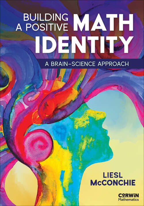 Book cover of Building a Positive Math Identity: A Brain-Science Approach (1) (Corwin Mathematics Series)