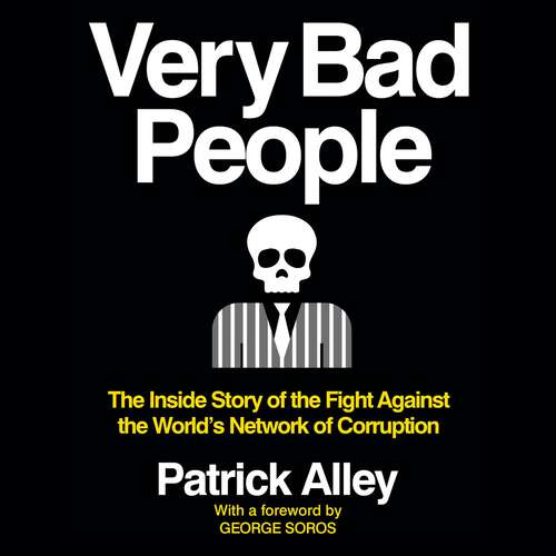 Book cover of Very Bad People: The Inside Story of the Fight Against the World’s Network of Corruption