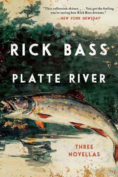Platte River: Three Novellas