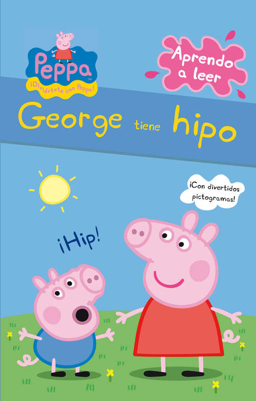 Book cover of George tiene hipo  (Peppa Pig. Pictogramas)