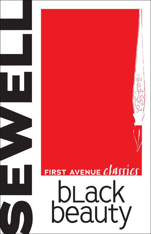 Book cover of Black Beauty (First Avenue Classics ™)