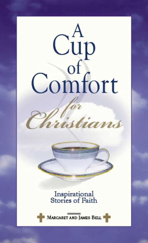 A Cup of Comfort for Christians