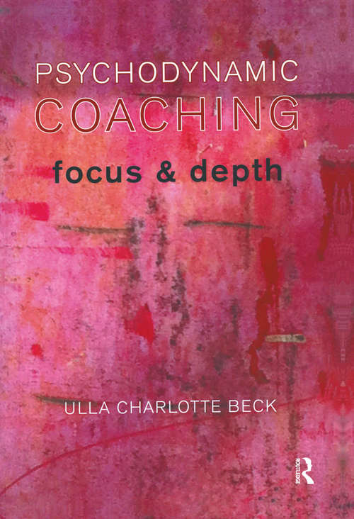 Book cover of Psychodynamic Coaching: Focus and Depth