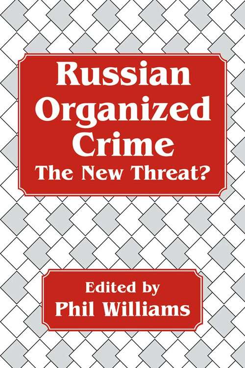 Russian Organized Crime (Cummings Center Series)