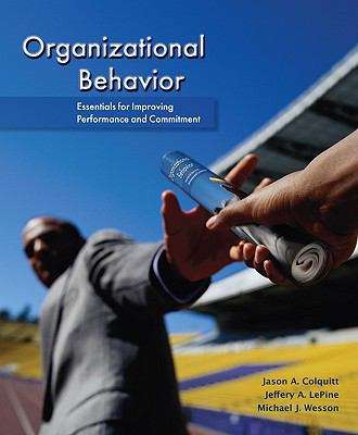 Organizational Behavior Essentials for Improving Performance and Commitment