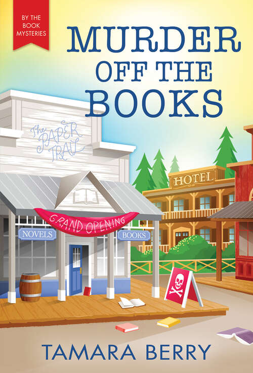 Book cover of Murder Off the Books (By the Book Mysteries #3)