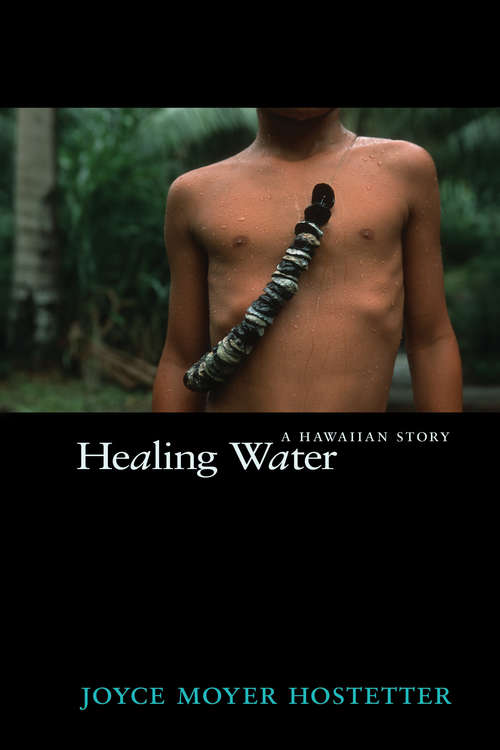 Book cover of Healing Water: A Hawaiian Story