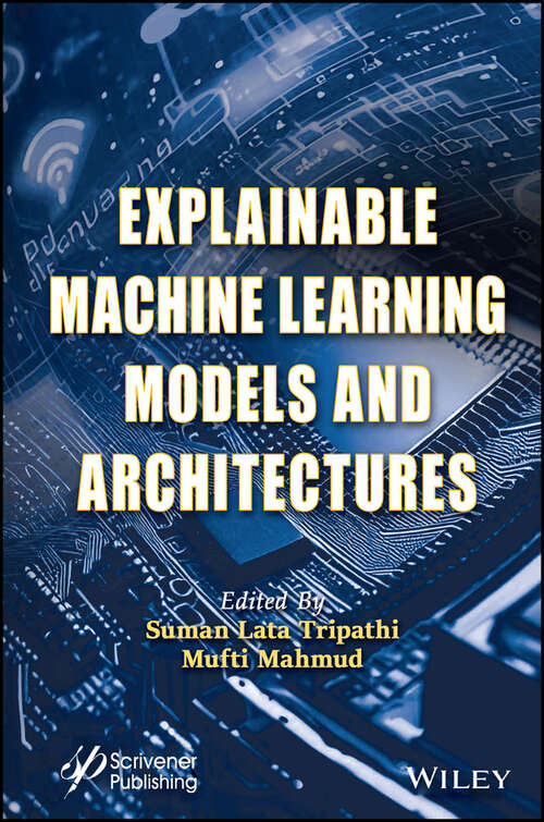 Book cover of Explainable Machine Learning Models and Architectures
