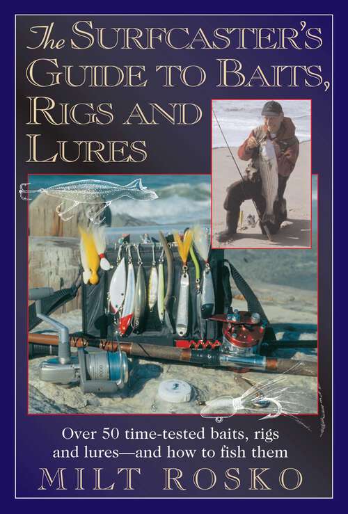 Book cover of Surfcaster's Guide To Baits Rigs & Lures