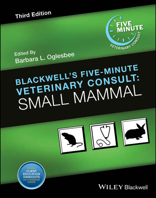 Book cover of Blackwell's Five-Minute Veterinary Consult: Small Mammal (3) (Blackwell's Five-Minute Veterinary Consult)