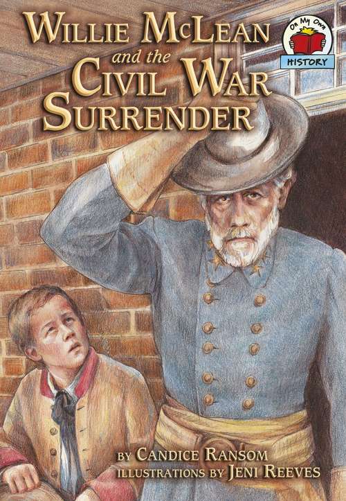 Book cover of Willie Mclean and the Civil War Surrender (On My Own History)