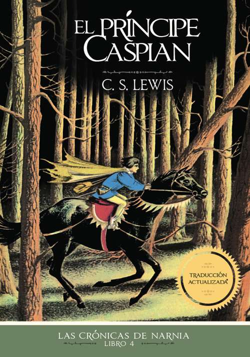 Book cover of El príncipe Caspian (Las Crónicas de Narnia #4)