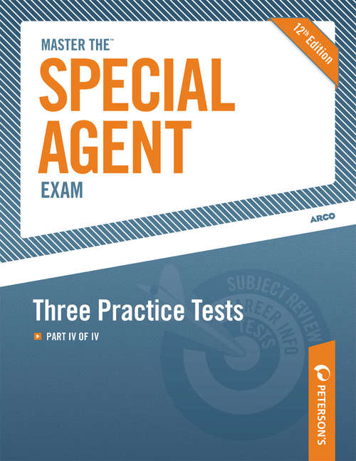 Book cover of Master the Special Agent Exam: Three Practice Tests