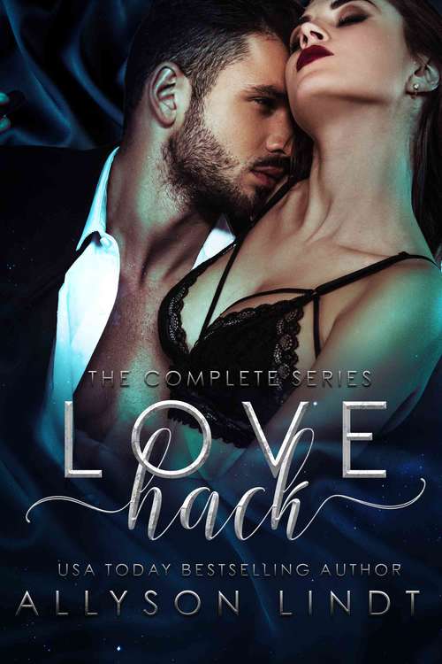 Book cover of Love Hack Complete Series Box Set