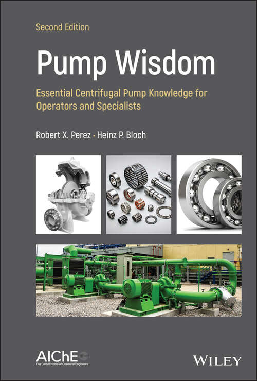 Pump Wisdom: Essential Centrifugal Pump Knowledge for Operators and Specialists