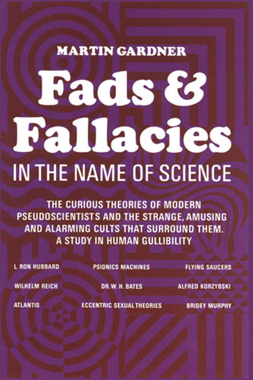 Book cover of Fads and Fallacies in the Name of Science