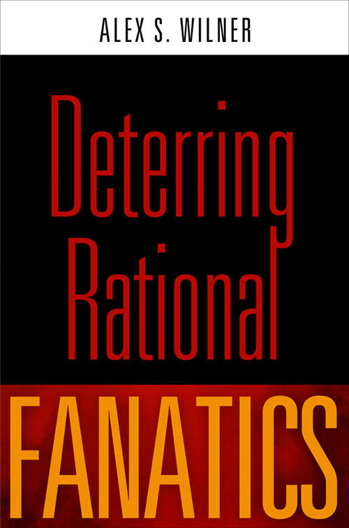 Book cover of Deterring Rational Fanatics