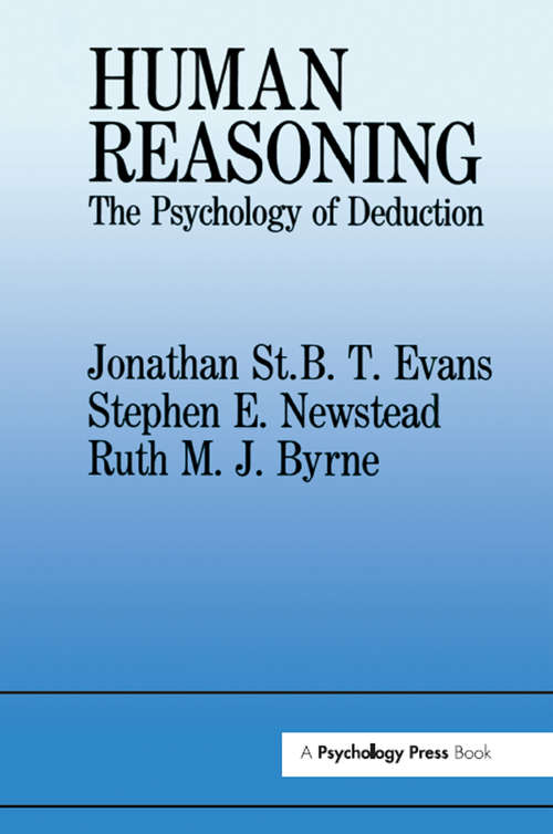 Human Reasoning: The Psychology Of Deduction