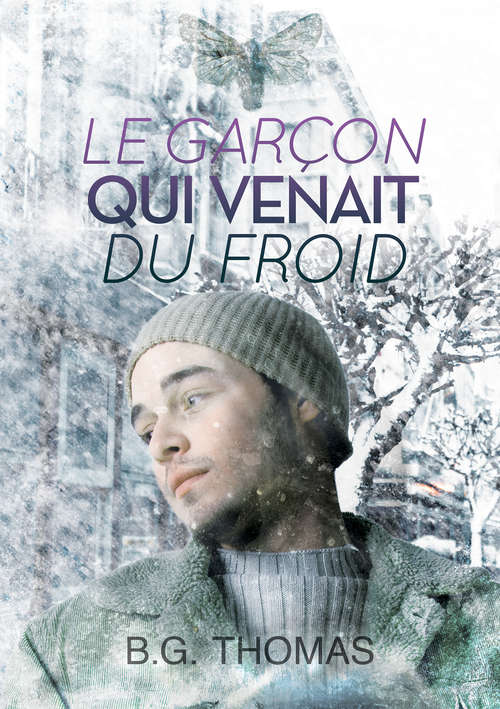 Book cover of Le garçon qui venait du froid