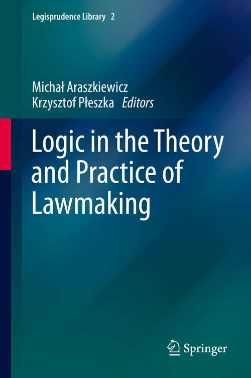 Book cover of Logic in the Theory and Practice of Lawmaking