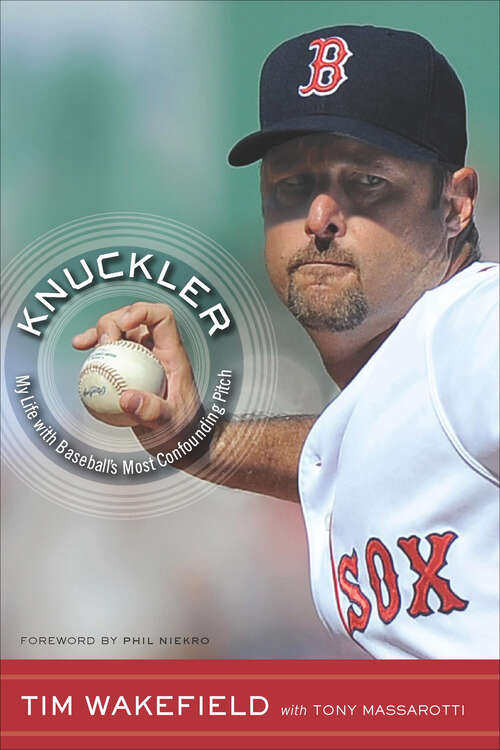 Book cover of Knuckler: My Life with Baseball's Most Confounding Pitch