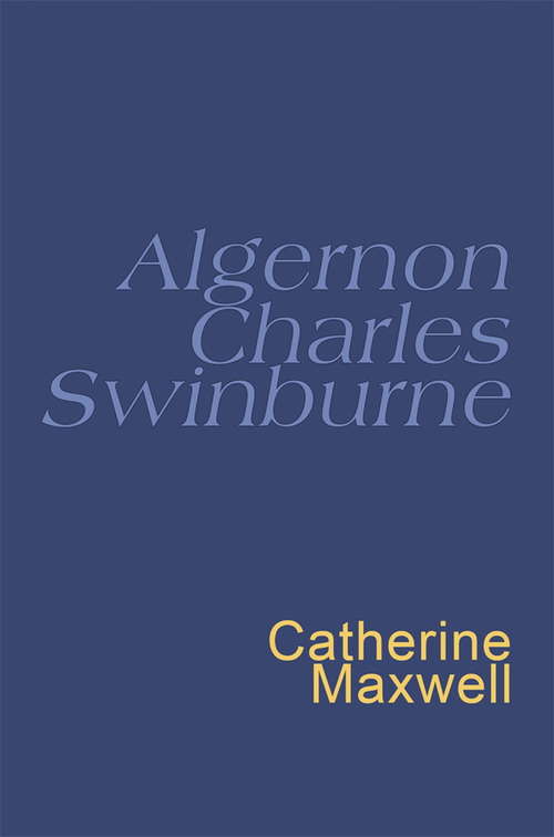 Book cover of Swinburne: Everyman's Poetry (Everyman's Poetry Ser.: No. 39)